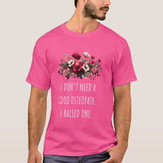 Grappig Osteopaat Mom Design, moeder van Osteopaat T-shirt