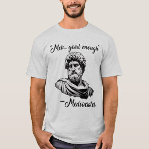 Grappig oud Grieks meh goed genoeg mediocrates T-shirt