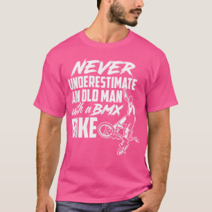 Grappig Oud Man BMX Fietsfiets BMX Lover BM T-shirt