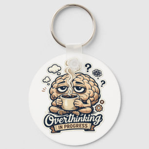 Grappig Overdenken In Uitvoering T-Shirt Herkenb Sleutelhanger