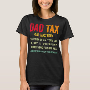 Grappig Papa Belasting Definitie Kleding Quote Fa T-shirt