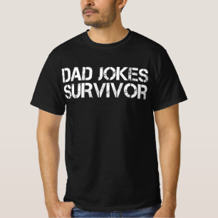 Grappig papa grapje overlevende sarcastisch T-shir T-shirt