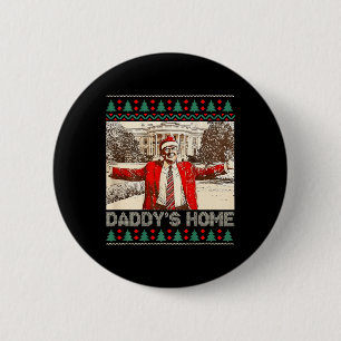 Grappig Papa's Home Trump Lelijke Kerst Xmas Pajam Ronde Button 5,7 Cm