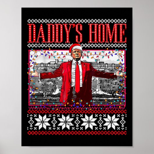 Grappig Papa's Home Trump Lelijke Kersttrui XM Poster (Voorkant)