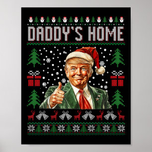 Grappig Papa's Home Trump Lelijke Kersttrui XM Poster