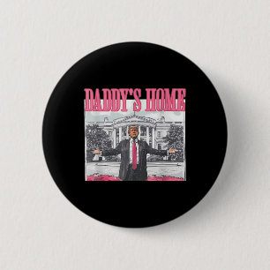 Grappig papa's huis Trump Pink 2024 Take America B Ronde Button 5,7 Cm