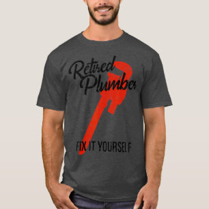 Grappig pensioengeschenk gepensioneerde loodgieter t-shirt
