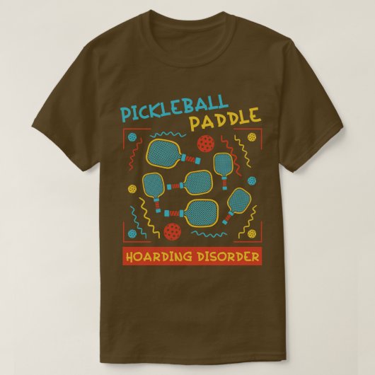 Grappig Pickleball Joke en Pickle bal Pickleball P T-shirt (Design voorkant)