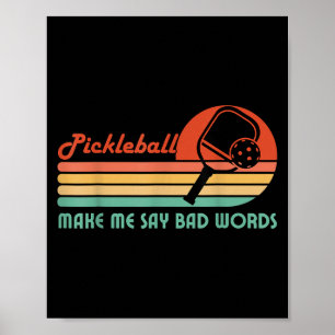 Grappig pickleball laat me slechte woorden zeggen poster