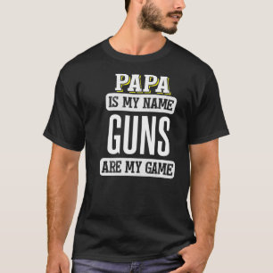 Grappig Pistool Gift for Papa Fathers Day Design T-shirt