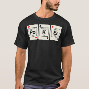 Grappig Poker Chemie Element Ap Chemie Periodiek S T-shirt