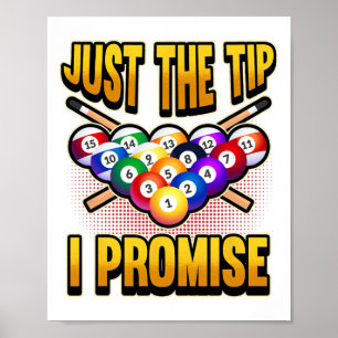 Grappig Pool Ball biljart Gezegde gewoon de tip i Poster