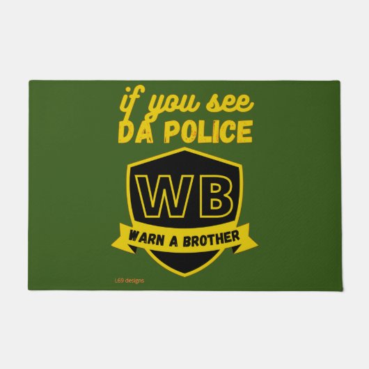grappig portret "WARN A BRO..." Deurmat (Voorkant)