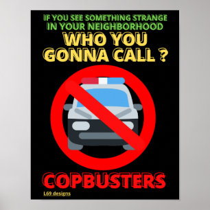 grappig poster "COPBUSTERS"
