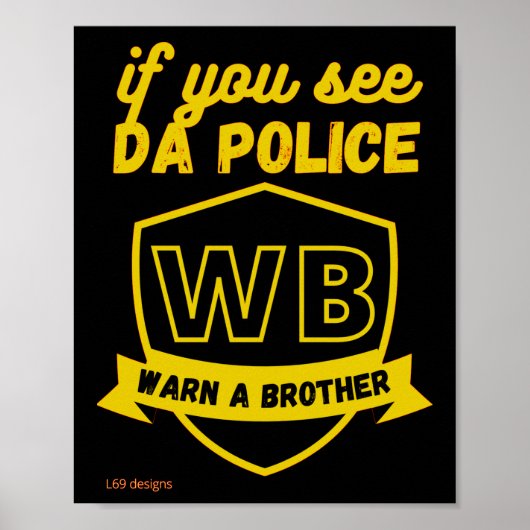 grappig poster "WARN A BRO..." (Voorkant)