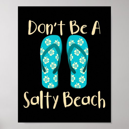 Grappig Quote Zomervakantie Vakantie Mode Strand S Poster (Voorkant)