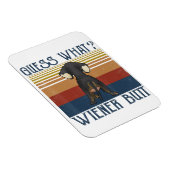 Grappig, raad eens wat voor Wiener Butt Gift Dachs Magneet (Rechterzijde)