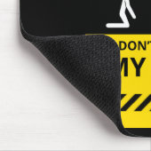 Grappig, raak mijn tas niet aan muismat (Hoek)