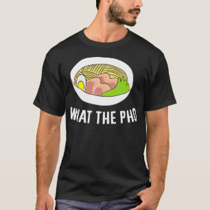Grappig Ramen Pho wat de Vietnamese Pho-noedels zi T-shirt