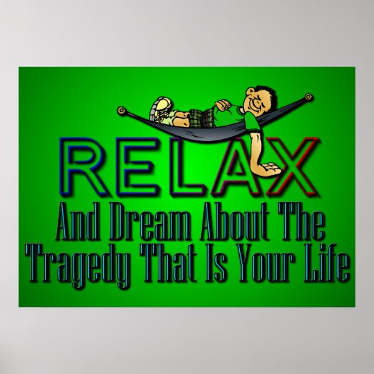 Grappig: Relax en Dream Poster (Voorkant)