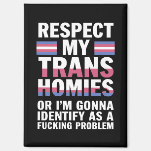 Grappig respect Mijn Trans Homies Gay Pride Maand  Magneet
