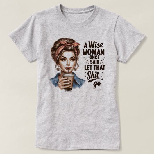 Grappig Retro Meisje T-shirt – Sassy & Witty  (Design voorkant)