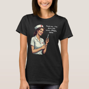 Grappig Retro Nurse T-shirt - Vertrouw me, ik ben