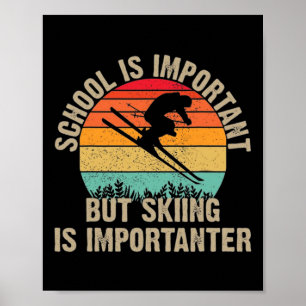 Grappig Retro Skilopen Is Belangrijker Sneeuw Afda Poster