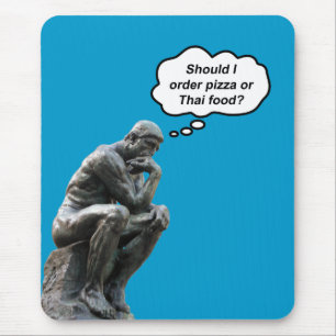 Grappig Rodin Thinker Statue - Pizza of Thai Food? Muismat