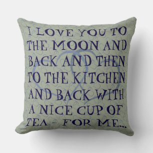 Grappig Romantic Alledaags Tea Love Quote Man Man Kussen