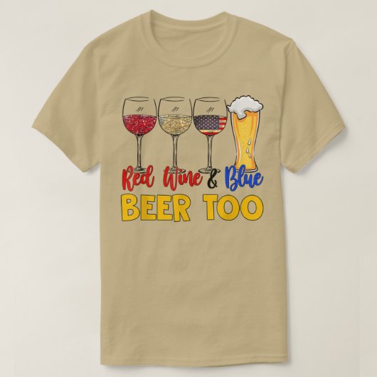 Grappig roodwijn en blauwe bier te 4 juli Drink T-shirt (Design voorkant)