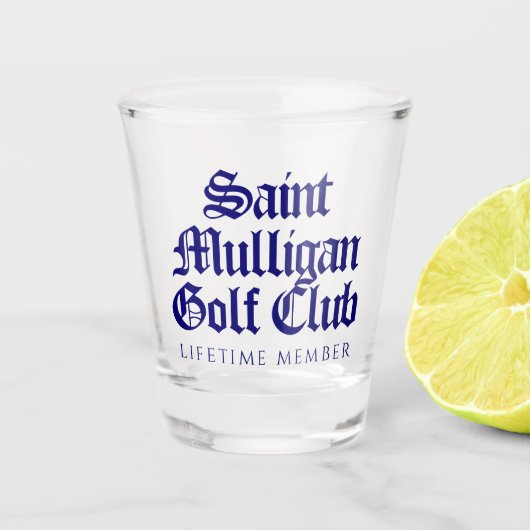 Grappig Saint Mulligan Golf Club Levenslang Lid Shot Glas (Voorkant)