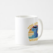 Grappig Sam Eagle Je bent allemaal Weirdos Gift Mo Koffiemok (Voorkant rechts)