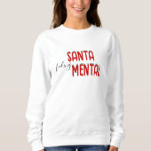 Grappig Santa-Mental T-shirt (Voorkant)