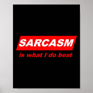 Grappig Sarcasme Is Wat Ik Doe Nerdy Cadeau Poster