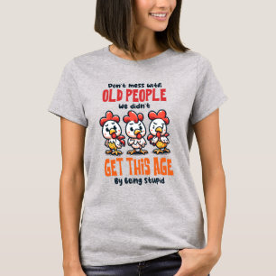 Grappig sarcasme oude mensen woord kunst t-shirt