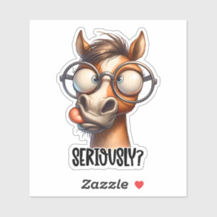 Grappig sarcasme serieus paard sticker