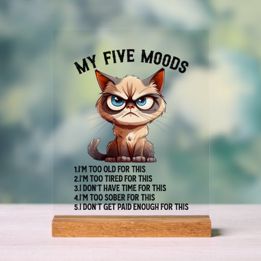 Grappig sarcasme vijf stemming kat acryl bord (Neutraal)