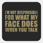 Grappig sarcastisch citaat humor sarcasme introver vierkante sticker (Voorkant)