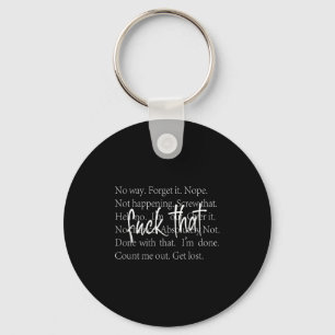 Grappig sarcastisch citaat Shirt met herhaalde man Sleutelhanger