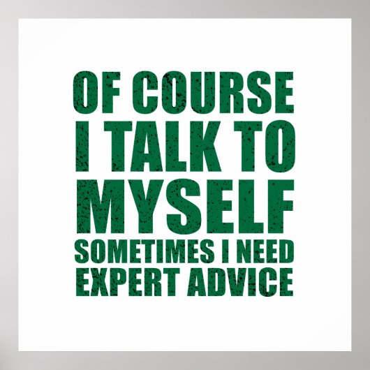 Grappig sarcastisch slogan humor sarcasme poster (Voorkant)