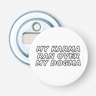 Grappig sarcastisch Spiritueel Quote Gag Gift Button Flesopener