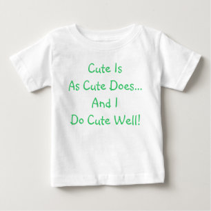 Grappig Schattig Is Wat Schattig Doet Baby T-Shirt