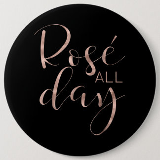 Grappig schattig Roos de hele dag wijnliefhebber c Ronde Button 6,0 Cm