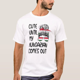 Grappig Schattig Tot Mijn Hongaarse Kant Uitkomt T-shirt