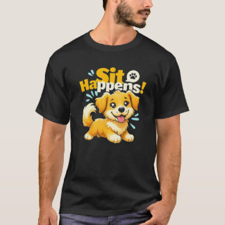 Grappig Schattige hondje "Sit Happens!" T-shirt