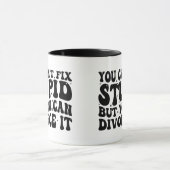 Grappig scheidingscadeau - je kunt niet stom repar mok (Midden)