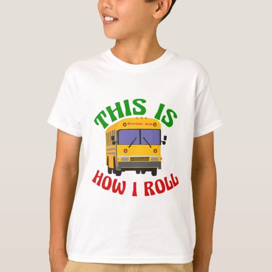Grappig schoolbusgrapje Dit is hoe ik Kind rol T-shirt (Voorkant)