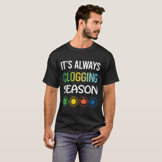 Grappig seizoen verstopping Clog Clogger T-shirt (Voorkant volledig)