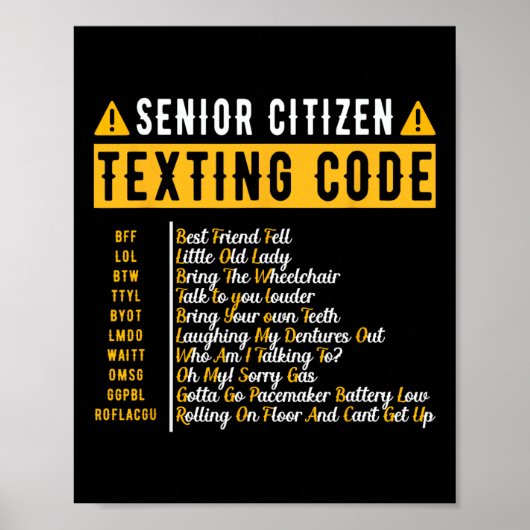 Grappig Senior Citizen&#; s Sms-code Gra Poster (Voorkant)